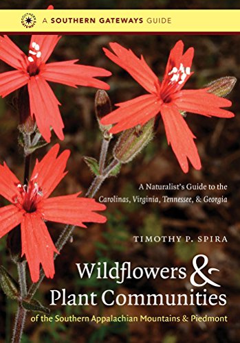 bookcover Wildflowers and Plant Communities of the Southern Appalachian Mountains and Piedmont by Tim Spira